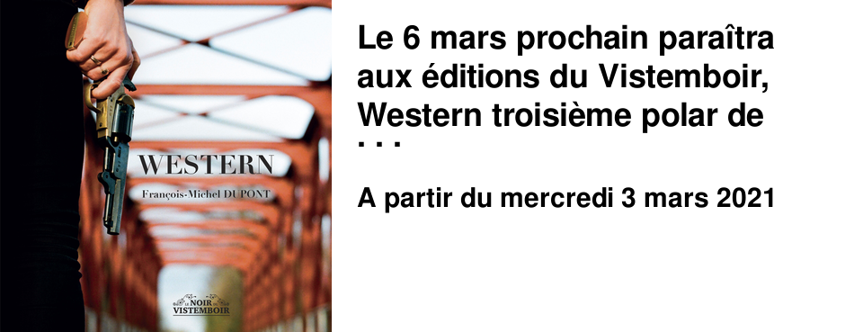 Le 6 mars prochain para�tra aux �ditions du Vistemboir, Western troisi�me polar de Fran�ois-Michel Dupont. Le livre est commandable d�s � pr�sent, vous pouvez le pr�-r�server en cliquant sur le bouton ci-dessous et venir le chercher et le r�gler au Brouillon � partir du 6 mars. Apr�s M�moire � bout portant et Les ombres du quai, voici le troisi�me volet de la trilogie consacr�e aux aventures du Commandant de police Philippe Pesqueur qui, dans "Western", quitte son bateau amarr� dans le port de Caen pour nous plonger dans la vie agit�e d'un des quartiers de la ville : celui de... la Gr�ce de Dieu. A l'occasion de la sortie de ce livre, nous vous proposons une rencontre-d�dicace "covido-compatible": Lors de la r�servation du livre pr�cisez-nous si vous souhaitez une d�dicace et � qui il convient de l'adresser; et retrouvez ici l'interview de l'auteur r�alis�e par notre libraire Sophie Peugez. Vid�o r�alis�e par Normandie Livre & Lecture